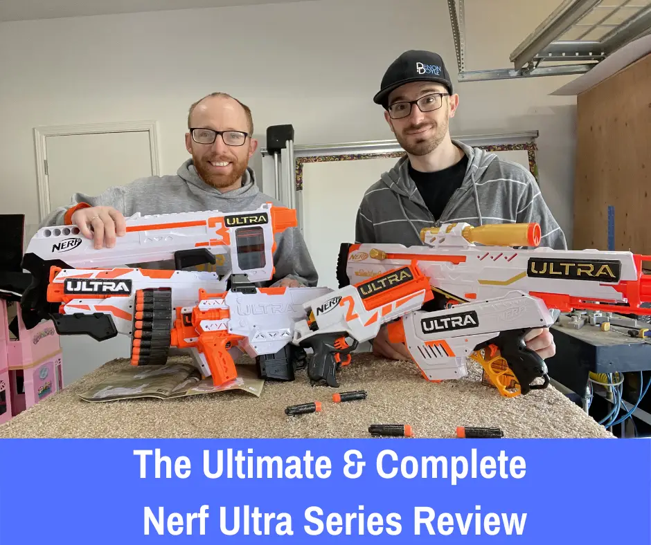 Nerf Ultra  Series Overview & Top Picks (2023 Updated) 