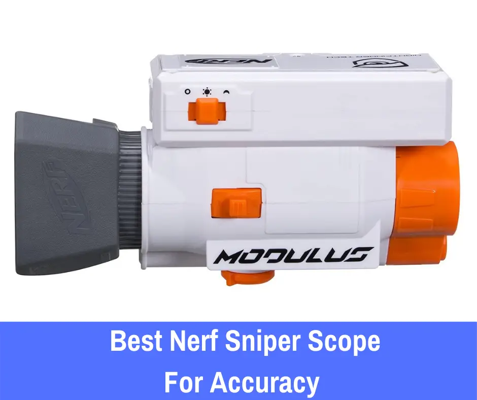 Best Nerf Sniper Scope