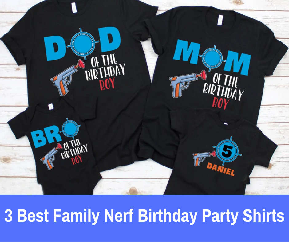 featured image of the 9 Best Nerf Birthday Party Shirts article - featuring a birthday image