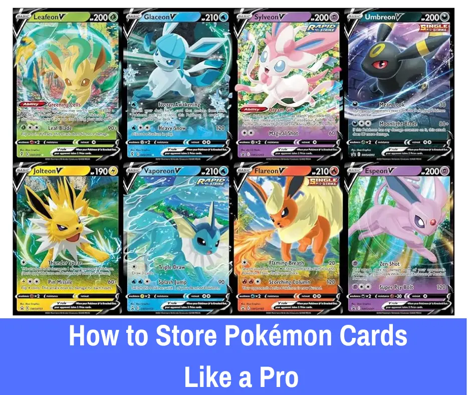 How to Store Pokémon Cards Like a Pro: Top Storage Tips and Products